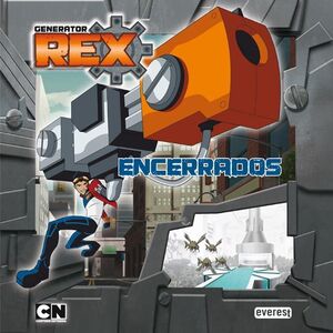 GENERATOR REX. ENCERRADOS