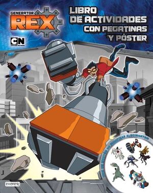 GENERATOR REX. LIBRO DE ACTIVIDADES CON PEGATINAS Y PÓSTER