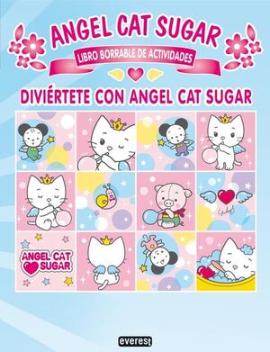 DIVIÉRTETE CON ANGEL CAT SUGAR. LIBRO BORRABLE DE ACTIVIDADES