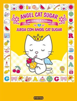 JUEGA CON ANGEL CAT SUGAR. LIBRO BORRABLE DE ACTIVIDADES