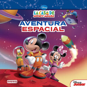 LA CASA DE MICKEY MOUSE. AVENTURA ESPACIAL