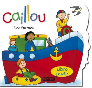 CAILLOU. LAS FORMAS. LIBRO PUZLE