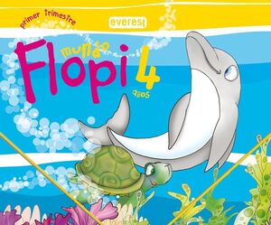 MUNDO FLOPI 4 AÑOS. PRIMER TRIMESTRE