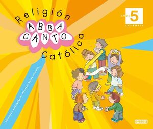 RELIGIÓN CATÓLICA. ABBACANTO. 5 AÑOS. INFANTIL