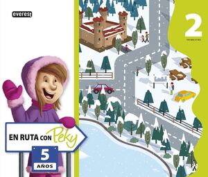 EN RUTA CON PEKY 5 AÑOS. SEGUNDO TRIMESTRE