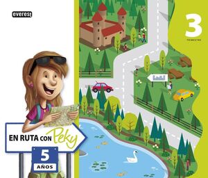 EN RUTA CON PEKY 5 AÑOS. TERCER TRIMESTRE