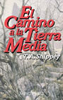 EL CAMINO A LA TIERRA MEDIA