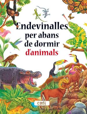 ENDEVINALLES PER ABANS DE DORMIR D?ANIMALS