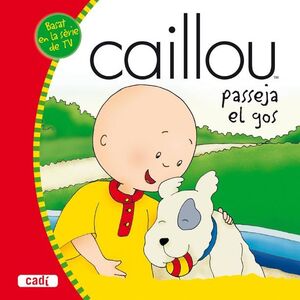 CAILLOU PASSEJA EL GOS