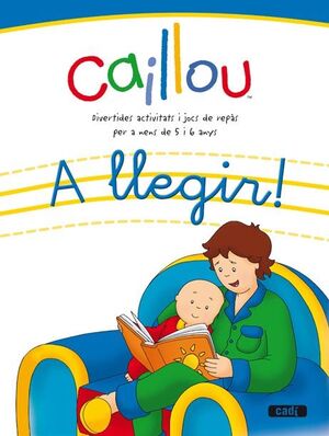 CAILLOU. A LLEGIR!