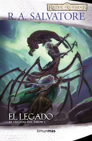 EL LEGADO DEL DROW Nº 01/04 EL LEGADO