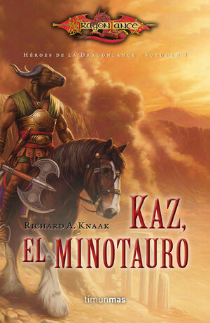 HÉROES DE LA DRAGONLANCE II Nº 01/03 KAZ, EL MINOTAURO