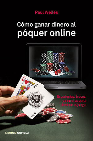 CÓMO GANAR DINERO AL PÓQUER ONLINE