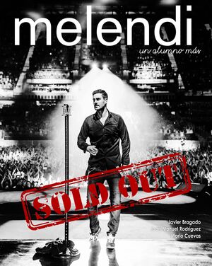 MELENDI UN ALUMNO MÁS... SOLD OUT