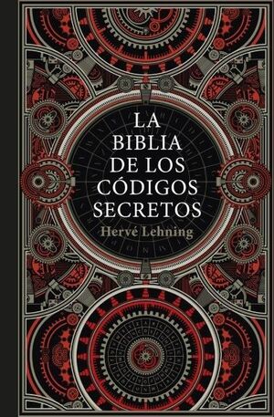 LA BIBLIA DE LOS CÓDIGOS SECRETOS