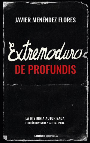 EXTREMODURO: DE PROFUNDIS