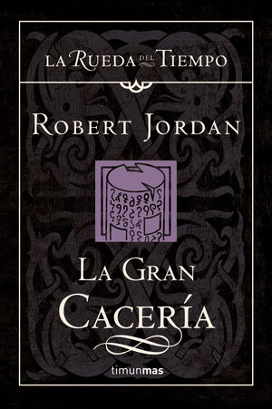 LA GRAN CACERÍA