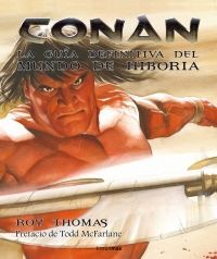 CONAN. LA GUÍA DEFINITIVA DEL MUNDO DE HIBORIA