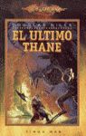 EL ÚLTIMO THANE