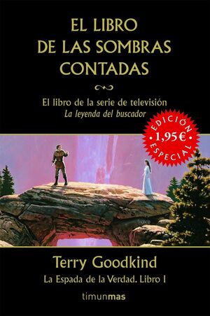 LA ESPADA DE LA VERDAD Nº 01/22 EL LIBRO DE LAS SOMBRAS CONTADAS (ED. ESPECIAL)