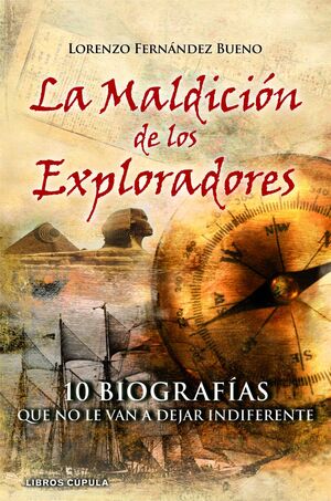 LA MALDICIÓN DE LOS EXPLORADORES