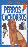 PERROS Y CACHORROS