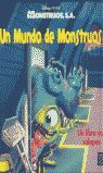 UN MUNDO DE MONSTRUOS
