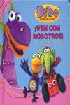 DIBO. ¡VEN CON NOSOTROS!