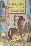 MEJORES HISTORIAS DE HÉROES Y VILLANOS
