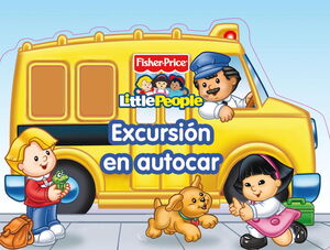 EXCURSIÓN EN AUTOCAR (FISHER-PRICE)