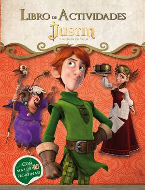 LIBRO DE ACTIVIDADES (JUSTIN Y LA ESPADA DEL VALOR)