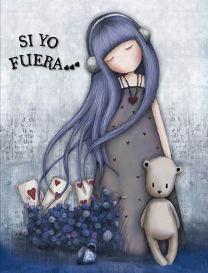 SI YO FUERA... (GORJUSS)