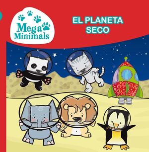 EL PLANETA SECO (UN CUENTO DE MEGA MINIMALS)