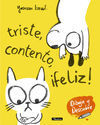 TRISTE, CONTENTO, ¡FELIZ! (DIBUJA Y DESCUBRE)