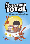 EL SECRETO DEL PROFESOR (AVENTURA TOTAL)
