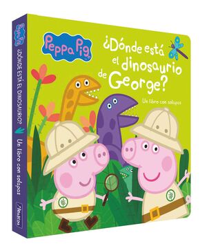 ¿DÓNDE ESTÁ EL DINOSAURIO DE GEORGE? (PEPPA PIG. PEQUEÑAS MANITAS)