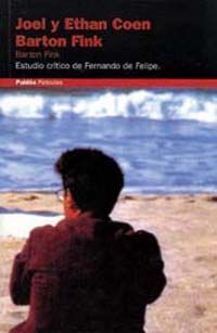 JOEL Y ETHAN COHEN. BARTON FINK/BARTON FINK