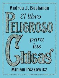 EL LIBRO PELIGROSO PARA LAS CHICAS