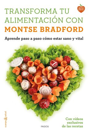 TRANSFORMA TU ALIMENTACIÓN CON MONTSE BRADFORD