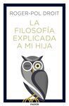 LA FILOSOFÍA EXPLICADA A MI HIJA