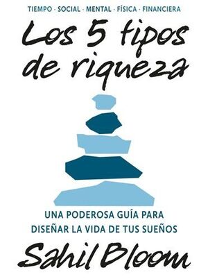 5 TIPOS DE RIQUEZA, LOS