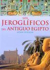 LOS JEROGLÍFICOS DEL ANTIGUO EGIPTO