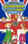 MI PRIMER DICCIONARIO ILUSTRADO DE INGLÉS