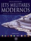 ENCICLOPEDIA DE JETS MILITARES MODERNOS