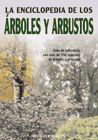 LA ENCICLOPEDIA DE LOS ÁRBOLES Y ARBUSTOS