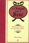 UN NOMBRE PARA TU BEBÉ