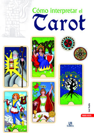 CÓMO INTERPRETAR EL TAROT