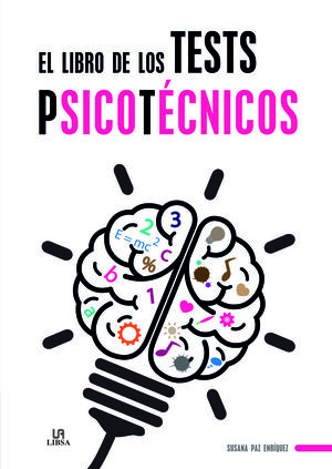 EL LIBRO DE LOS TESTS PSICOTÉCNICOS