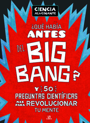 ¿QUÉ HABÍA ANTES DEL BIG BANG?