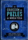 LA COLECCIÓN DE PUZLES DE NIKOLA TESLA